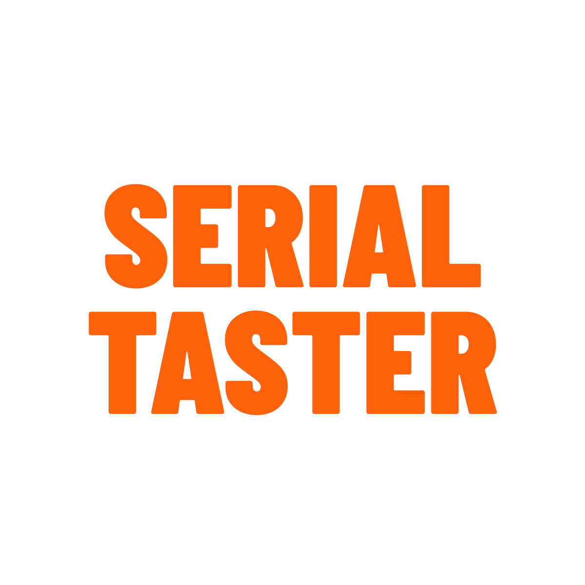 Serial Taster